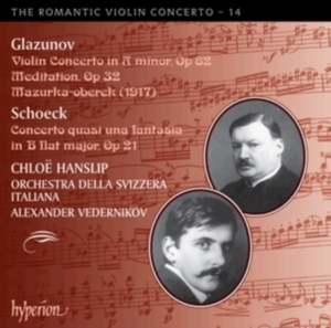 Glazunov / Schoeck - Romantic Violin Concerto Vol 14 ryhmässä Externt_Lager / Naxoslager @ Bengans Skivbutik AB (568694)