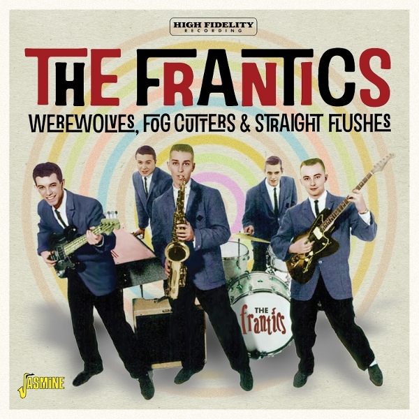 The Frantics - Werewolves, Fog Cutters & Straight Flushes ryhmässä CD / Kommande / Pop-Rock @ Bengans Skivbutik AB (5687001)