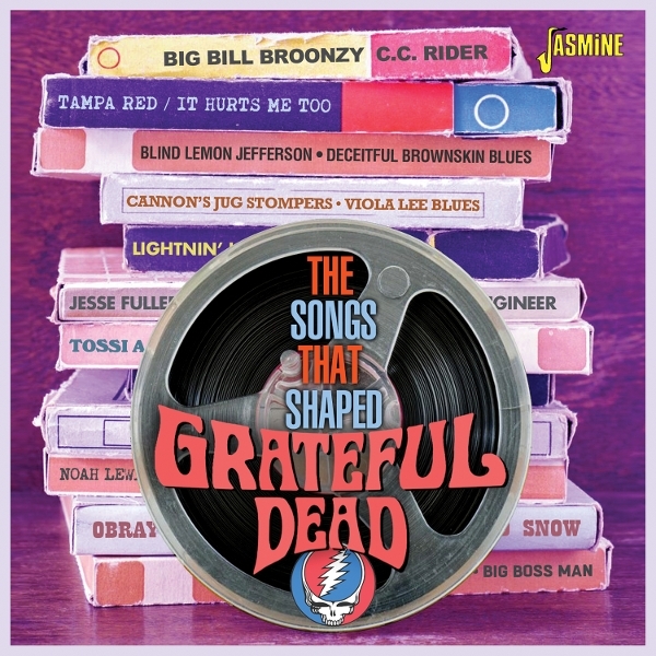 V/A - The Songs That Shaped Grateful Dead ryhmässä CD / Kommande / Blues @ Bengans Skivbutik AB (5687003)