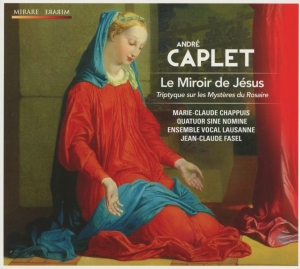A. Caplet - Le Miroir De Jesus ryhmässä CD @ Bengans Skivbutik AB (568722)