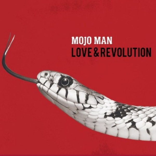 Mojo Man - Love & Revolution ryhmässä CD / Myydyimmät @ Bengans Skivbutik AB (5687321)