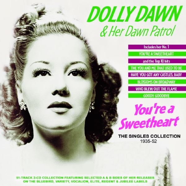 Dolly Dawn & Her Dawn Patrol - You're A Sweetheart - The Singles C ryhmässä CD / Kommande / Jazz @ Bengans Skivbutik AB (5687355)