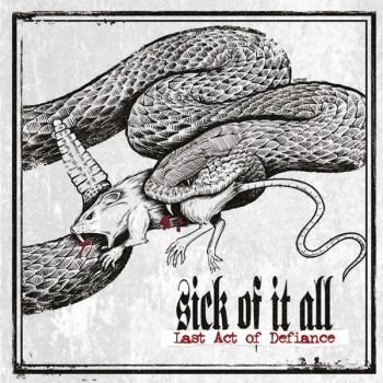 Sick Of It All - Last Act Of Defiance ryhmässä CD / Kommande / Pop-Rock @ Bengans Skivbutik AB (5687414)