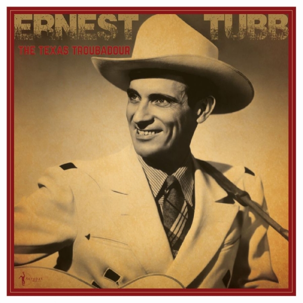 Tubb Ernest - The Texas Troubadour: Best Of 1941- ryhmässä VINYYLI / Myydyimmät @ Bengans Skivbutik AB (5687446)
