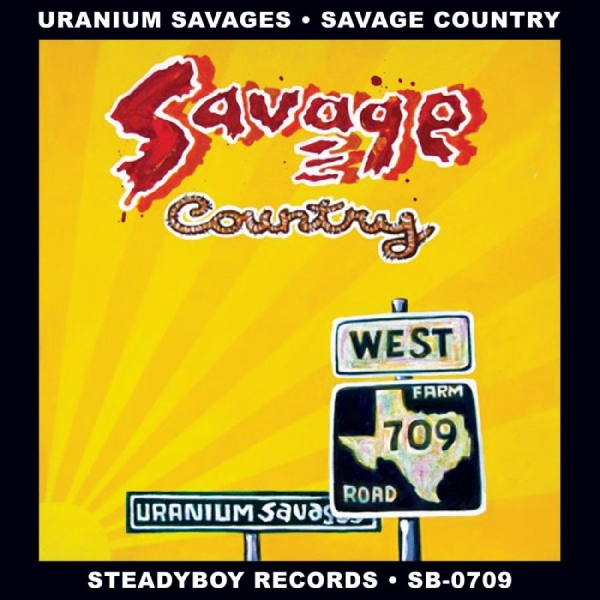 Uranium Savages - Savage Country ryhmässä CD / Myydyimmät @ Bengans Skivbutik AB (5687459)