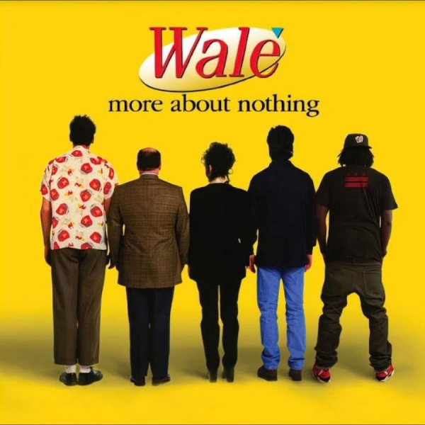 Wale - More About Nothing ryhmässä VINYYLI / Myydyimmät @ Bengans Skivbutik AB (5687602)