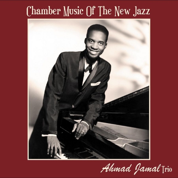 Ahmad Jamal Trio - Chamber Music Of The New Jazz ryhmässä VINYYLI / Myydyimmät @ Bengans Skivbutik AB (5687604)