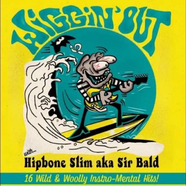 Hipbone Slim Aka Sir Bald - Wiggin? Out ryhmässä VINYYLI / Myydyimmät @ Bengans Skivbutik AB (5687746)