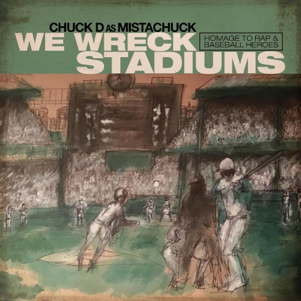 Chuck D - We Wreck Stadiums ryhmässä VINYYLI / Myydyimmät @ Bengans Skivbutik AB (5687782)