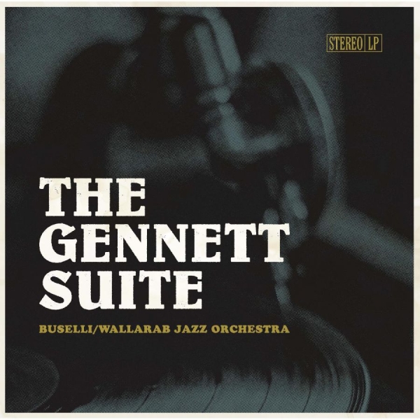 Buselli/Wallarab Jazz Orchestra - The Gennett Suite (Black And White ryhmässä VINYYLI / Myydyimmät @ Bengans Skivbutik AB (5687786)