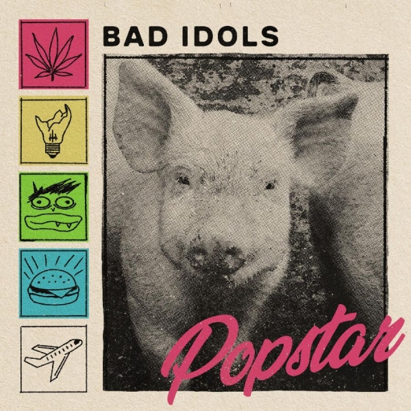 Bad Idols - Popstar ryhmässä VINYYLI / Myydyimmät @ Bengans Skivbutik AB (5687901)