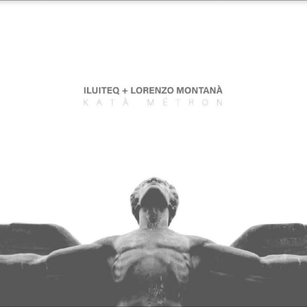 Iluiteq + Lorenzo Montana - Kata Metron ryhmässä VINYYLI / Pop-Rock @ Bengans Skivbutik AB (5687904)