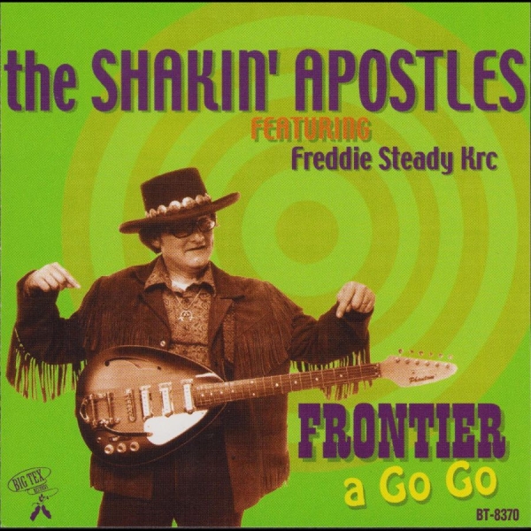 Shakin' Apostles - Frontier A Go Go ryhmässä CD / Myydyimmät @ Bengans Skivbutik AB (5687906)