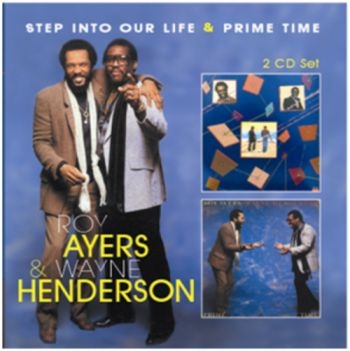 Ayers Roy And Wayne Henderson - Step Into Our Life/Prime Time ryhmässä CD / Myydyimmät @ Bengans Skivbutik AB (5687925)