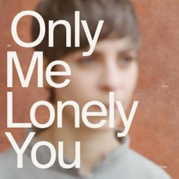 Holler My Dear - An Only Me Is A Lonely You ryhmässä VINYYLI / Myydyimmät @ Bengans Skivbutik AB (5688035)