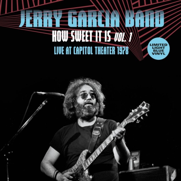 Jerry Garcia Band - How Sweet It Is Vol.1 - Live At Cap ryhmässä VINYYLI / Myydyimmät @ Bengans Skivbutik AB (5688058)