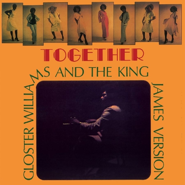 Gloster Williams And The King James - Together ryhmässä VINYYLI / Myydyimmät @ Bengans Skivbutik AB (5688124)