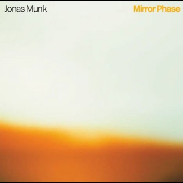 Munk Jonas - Mirror Phase ryhmässä VINYYLI / Myydyimmät @ Bengans Skivbutik AB (5688176)