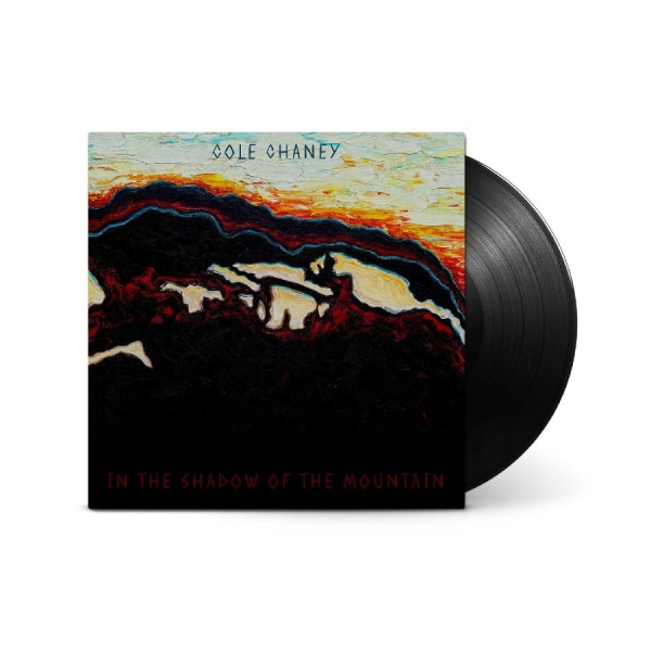 Chaney Cole - In The Shadow Of The Mountain ryhmässä VINYYLI / Myydyimmät @ Bengans Skivbutik AB (5688202)