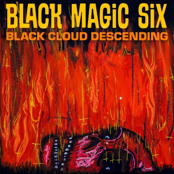 Black Magic Six - Black Cloud Descending ryhmässä CD / Myydyimmät @ Bengans Skivbutik AB (5688245)