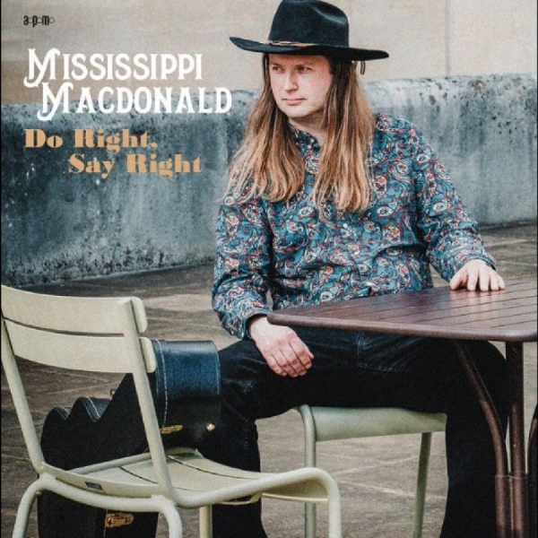 Mississippi Macdonald - Do Right Say Right: Special Edition ryhmässä CD / Myydyimmät @ Bengans Skivbutik AB (5688285)