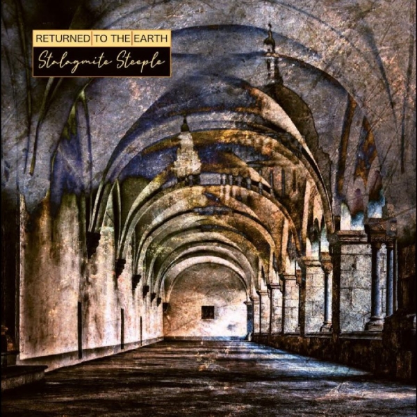 Returned To The Earth - Stalagmite Steeple ryhmässä CD / Myydyimmät @ Bengans Skivbutik AB (5688307)