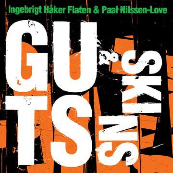 Ingebrigt Håker Flaten & Paal Nilss - Guts & Skins ryhmässä CD / Myydyimmät @ Bengans Skivbutik AB (5688353)