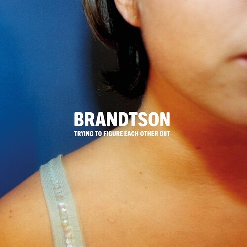 Brandtson - Trying To Figure Each Other Out ryhmässä VINYYLI / Pop-Rock @ Bengans Skivbutik AB (5688549)