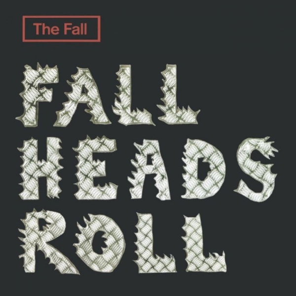 The Fall - Fall Heads Roll ryhmässä VINYYLI / Kommande / Pop-Rock @ Bengans Skivbutik AB (5688553)