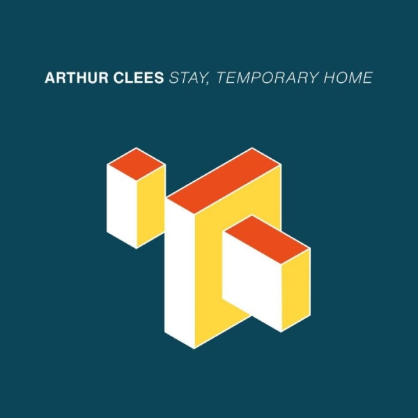 Clees Arthur - Stay, Temporary Home ryhmässä CD / Myydyimmät @ Bengans Skivbutik AB (5688716)