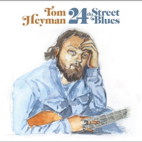 Heyman Tom - 24Th Street Blues ryhmässä CD / Myydyimmät @ Bengans Skivbutik AB (5688766)