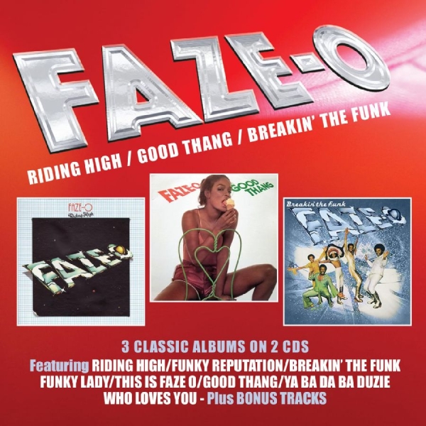 Faze-O - Riding High / Good Thang / Breakin? ryhmässä CD / Myydyimmät @ Bengans Skivbutik AB (5688769)