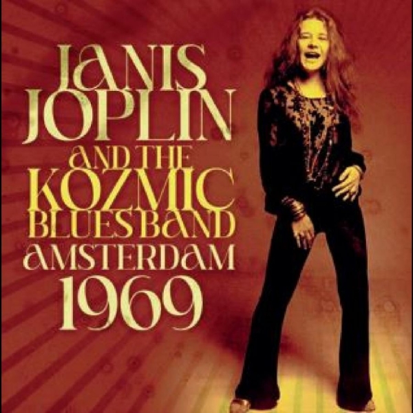Janis Joplin And The Kozmic Blues B - Amsterdam 1969 ryhmässä CD / Myydyimmät @ Bengans Skivbutik AB (5688784)