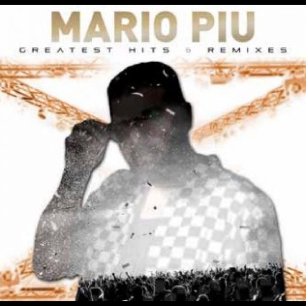 Mario Piu - Greatest Hits & Remixes ryhmässä CD / Pop-Rock @ Bengans Skivbutik AB (5688785)