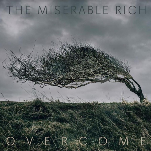 Miserable Rich The - Overcome ryhmässä CD / Myydyimmät @ Bengans Skivbutik AB (5688815)
