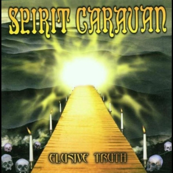 Spirit Caravan - Elusive Truth ryhmässä CD / Myydyimmät @ Bengans Skivbutik AB (5688822)