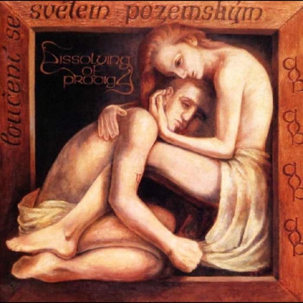 Dissolving Of Prodigy - Lou?Ení Se Sv?Tem Pozemským ryhmässä CD / Myydyimmät @ Bengans Skivbutik AB (5688835)