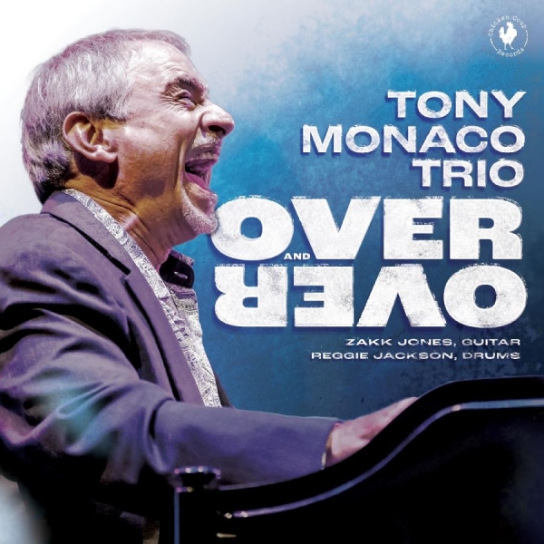 Tony Monaco - Over And Over ryhmässä CD / Myydyimmät @ Bengans Skivbutik AB (5688859)