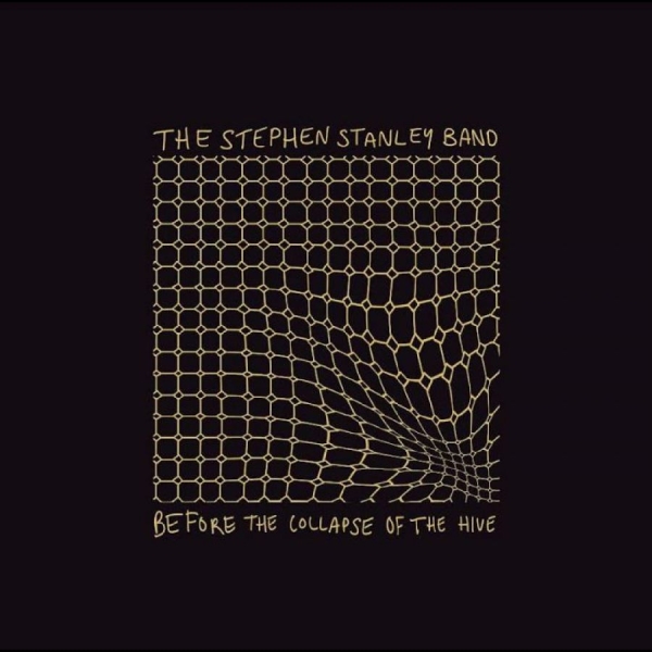 Stephen Stanley Band - Before The Collapse Of The Hyve ryhmässä CD / Myydyimmät @ Bengans Skivbutik AB (5688864)