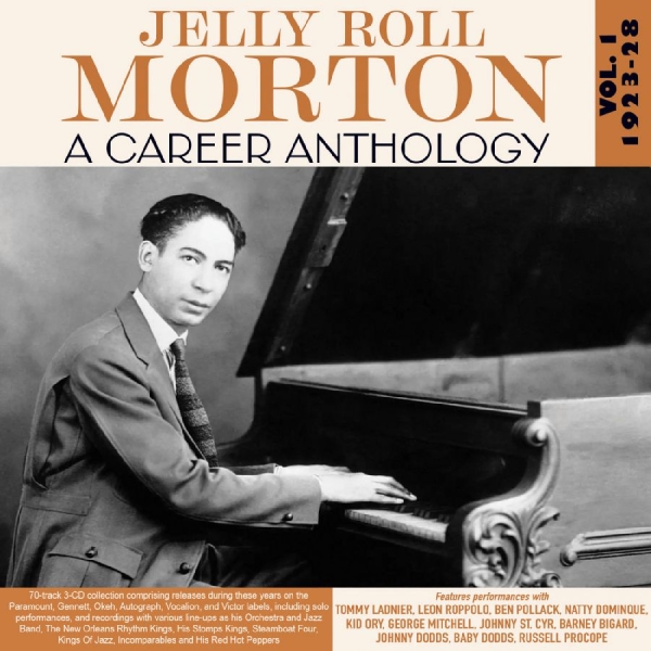 Jelly Roll Morton - A Career Anthology Vol. 1 1923-28 ryhmässä CD / Myydyimmät @ Bengans Skivbutik AB (5688899)
