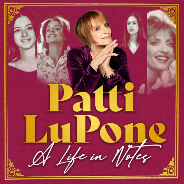 Lupone Patti - A Life In Notes ryhmässä CD / Myydyimmät @ Bengans Skivbutik AB (5688913)