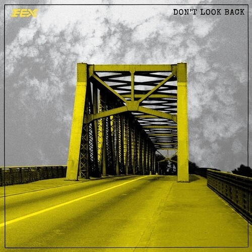 Fex - Don't Look Back ryhmässä VINYYLI / Pop-Rock @ Bengans Skivbutik AB (5688956)