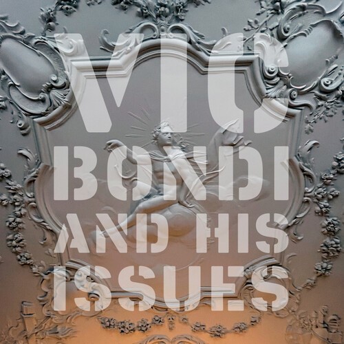 Vic Bondi And His Issues - Vic Bondi And His Issues ryhmässä VINYYLI / Pop-Rock @ Bengans Skivbutik AB (5689051)