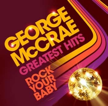 Mccrae George - Rock Your Baby:Greatest Hits ryhmässä VINYYLI / Myydyimmät @ Bengans Skivbutik AB (5689210)