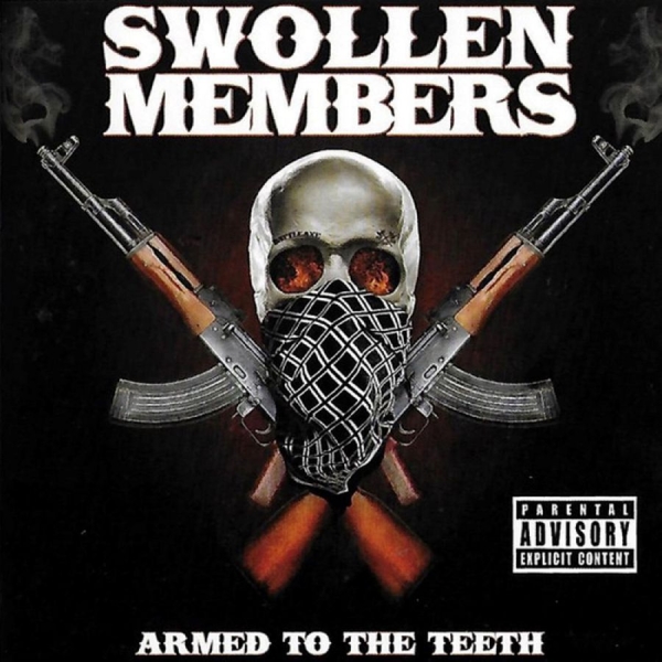 Swollen Members - Armed To The Teeth ryhmässä CD / Pop-Rock @ Bengans Skivbutik AB (5689226)