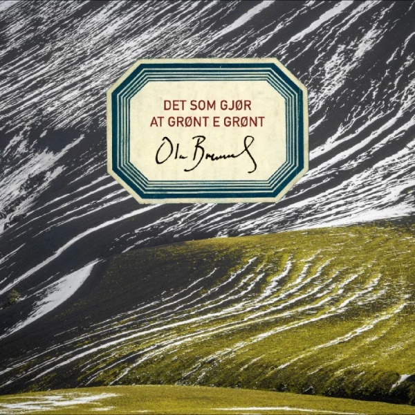 Ola Bremnes - Det Som Gjør At Grønt E Grønt ryhmässä CD / Myydyimmät @ Bengans Skivbutik AB (5689252)