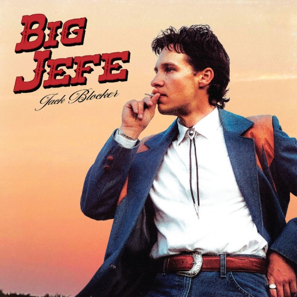 Blocker Jack - Big Jefe ryhmässä CD / Kommande / Country @ Bengans Skivbutik AB (5689297)