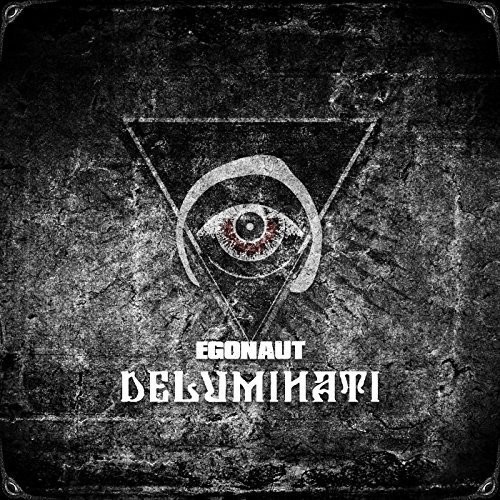 Egonaut - Deluminati ryhmässä CD / Hårdrock @ Bengans Skivbutik AB (5689466)