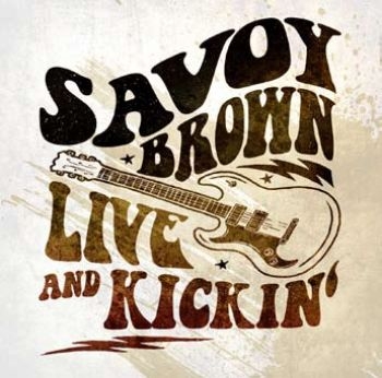 Savoy Brown - Live And Kickin' ryhmässä CD / Myydyimmät @ Bengans Skivbutik AB (5689507)