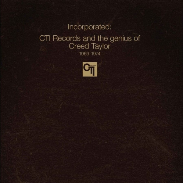 Various Artists - Incorporated! Cti Records And The G ryhmässä VINYYLI / Kommande / Jazz @ Bengans Skivbutik AB (5689543)